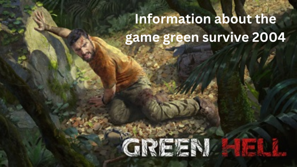 Information about the game greensurvive2004