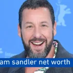 Adam Sandler Net Worth 2024